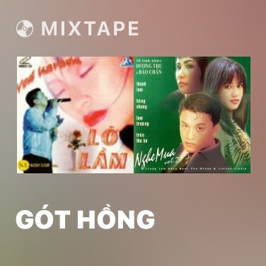 Mixtape Gót Hồng - Various Artists