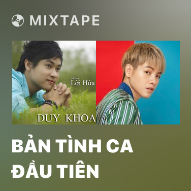 Mixtape Bản Tình Ca Đầu Tiên - Various Artists