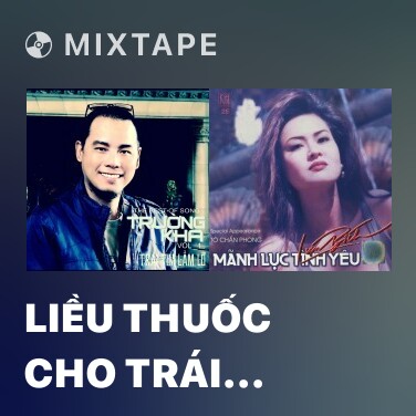 Mixtape Liều Thuốc Cho Trái Tim - Various Artists