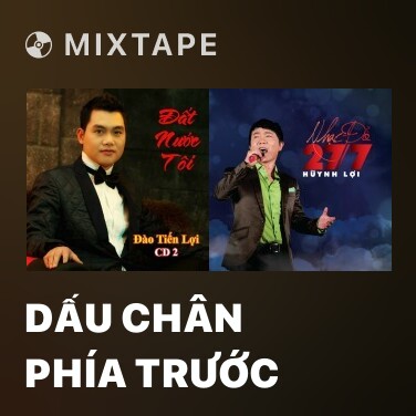 Mixtape Dấu Chân Phía Trước - Various Artists