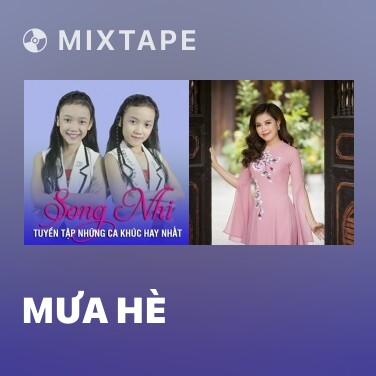 Mixtape Mưa Hè - Various Artists