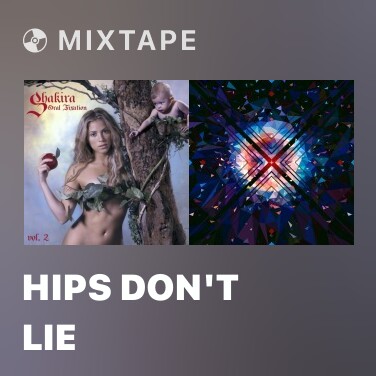 Mixtape Hips Don't Lie - Various Artists