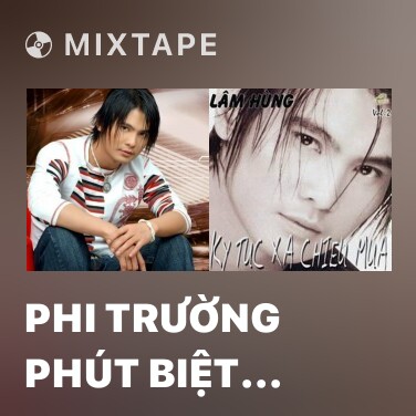 Mixtape Phi Trường Phút Biệt Ly - Various Artists