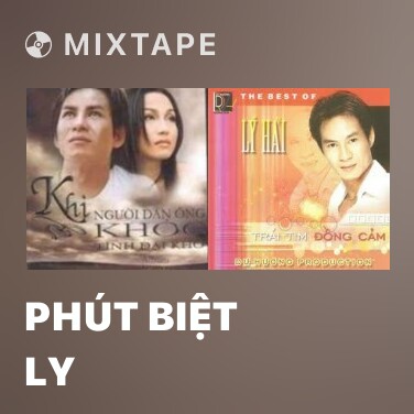 Mixtape Phút Biệt Ly - Various Artists