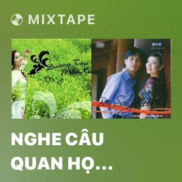 Mixtape Nghe Câu Quan Họ Trên Cao Nguyên - Various Artists