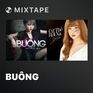 Mixtape Buông - Various Artists