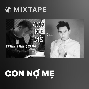 Mixtape Con Nợ Mẹ - Various Artists