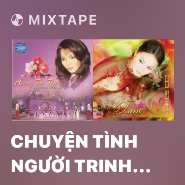 Mixtape Chuyện Tình Người Trinh Nữ Tên Thi - Various Artists