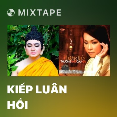 Mixtape Kiếp Luân Hồi - Various Artists