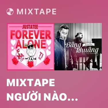 Mixtape Người Nào Đó - Various Artists