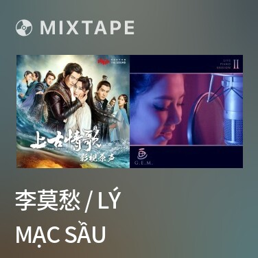 Mixtape 李莫愁 / Lý Mạc Sầu - 