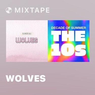 Mixtape Wolves - Various Artists
