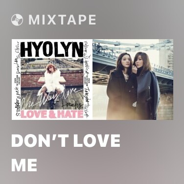 Mixtape Don’t Love Me - Various Artists