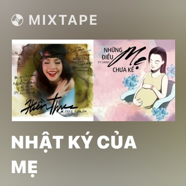 Mixtape Nhật Ký Của Mẹ - Various Artists