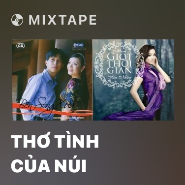 Mixtape Thơ Tình Của Núi - Various Artists