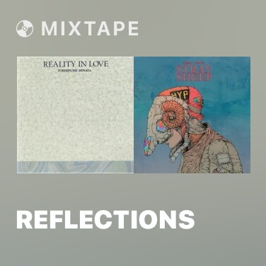 Mixtape Reflections - Various Artists