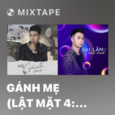 Mixtape Gánh Mẹ (Lật Mặt 4: Nhà Có Khách OST) - Various Artists