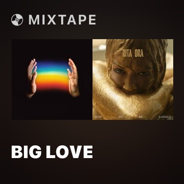 Mixtape Big Love - Various Artists