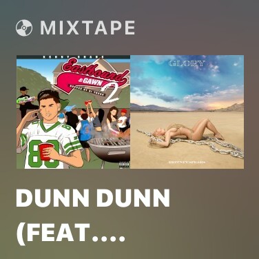 Mixtape Dunn Dunn  (feat. Tarik Trotter) - Various Artists