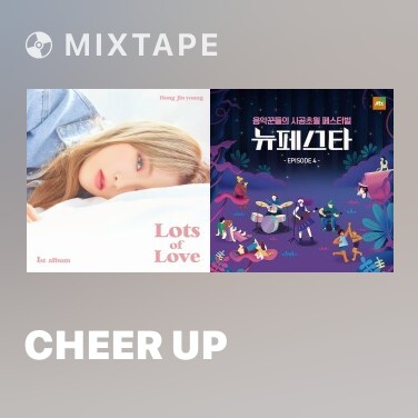 Mixtape Cheer Up - Various Artists
