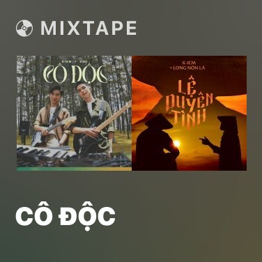 Mixtape Cô Độc