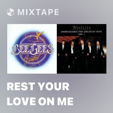 Mixtape Rest Your Love On Me - Various Artists