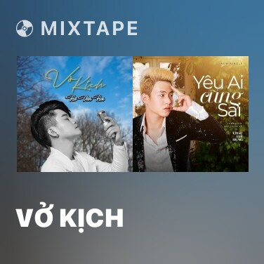 Mixtape Vở Kịch - Various Artists