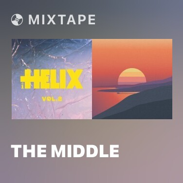 Mixtape The Middle