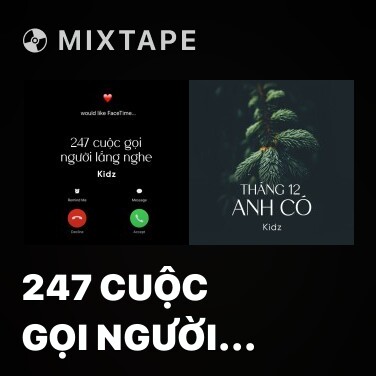 Mixtape 247 Cuộc Gọi Người Lắng Nghe - Various Artists