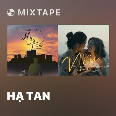 Mixtape Hạ Tan - Various Artists