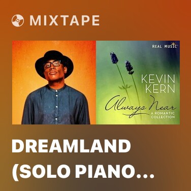 Mixtape Dreamland (Solo Piano Version) - Various Artists