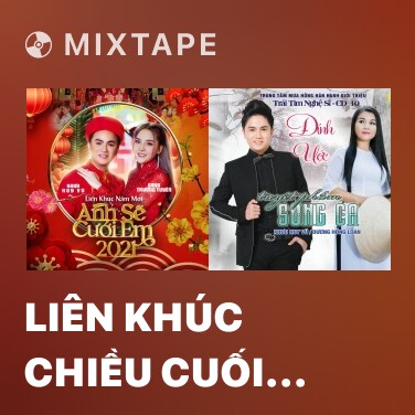 Mixtape Liên Khúc Chiều Cuối Tuần - Various Artists