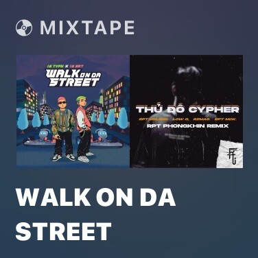 Mixtape Walk On Da Street - Various Artists
