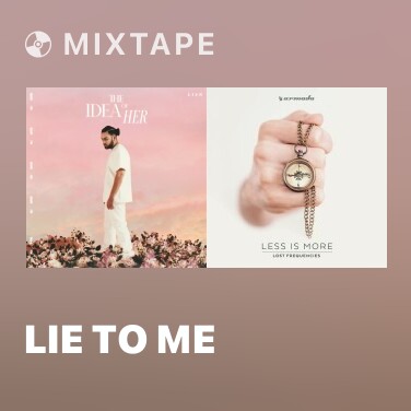 Mixtape lie to me - Various Artists