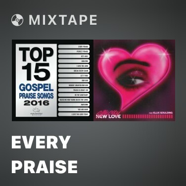 Mixtape Every Praise - Various Artists