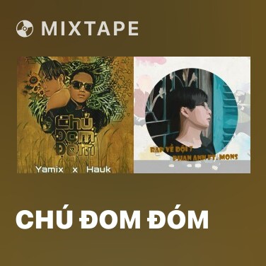Mixtape Chú Đom Đóm - Various Artists