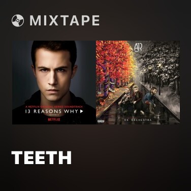 Mixtape Teeth - Various Artists