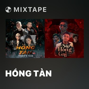 Mixtape Hồng Tàn
