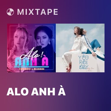 Mixtape Alo Anh À - Various Artists