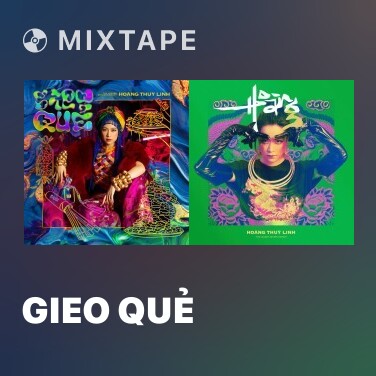 Mixtape Gieo Quẻ - Various Artists