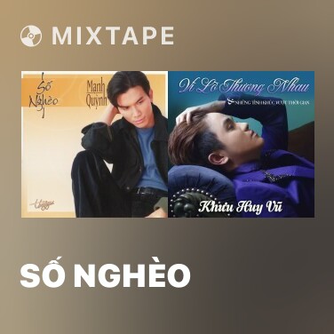 Mixtape Số Nghèo - Various Artists