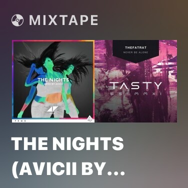 Mixtape The Nights (Avicii By Avicii) - Various Artists