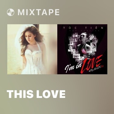 Mixtape This Love - Various Artists
