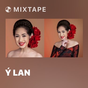 Mixtape Ý Lan - Various Artists