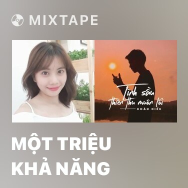 Mixtape Một Triệu Khả Năng - Various Artists