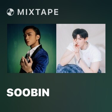 Mixtape SOOBIN - Various Artists