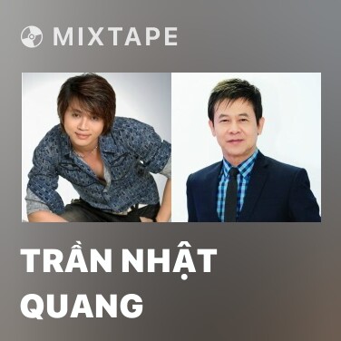 Mixtape Trần Nhật Quang - Various Artists