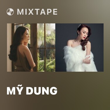 Mixtape Mỹ Dung - Various Artists