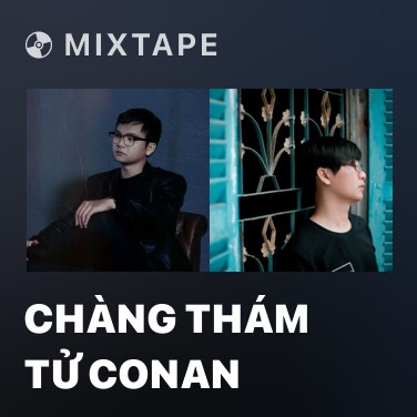 Mixtape Chàng Thám Tử Conan - Various Artists