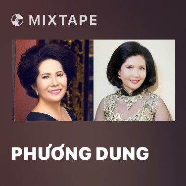 Mixtape Phương Dung - Various Artists